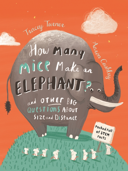 Title details for How Many Mice Make an Elephant? by Tracey Turner - Wait list